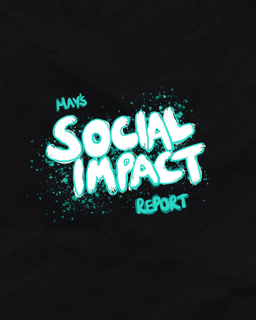 Social Impact Report - May 2020