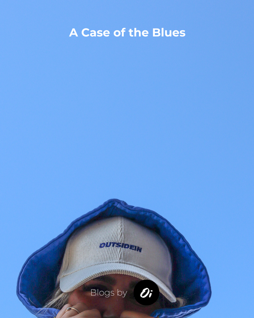 A CASE OF THE BLUES