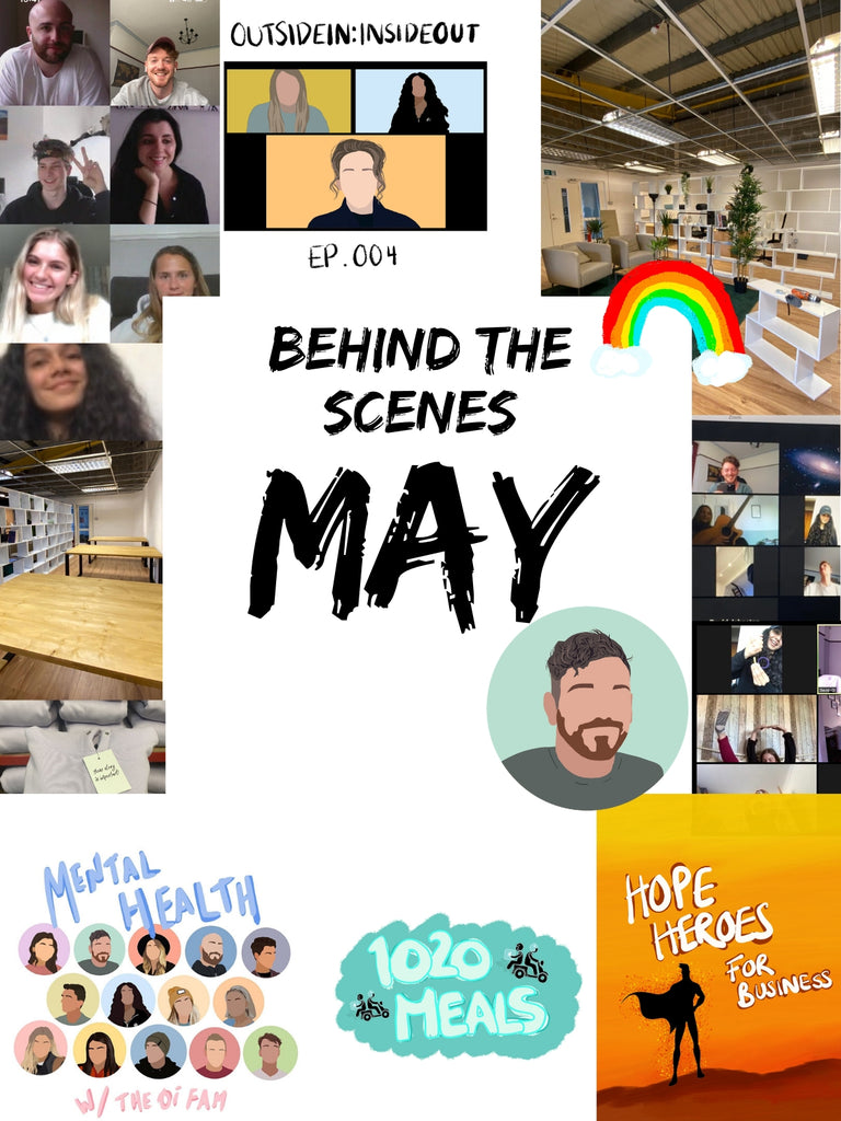 Behind The Scenes - May 2020