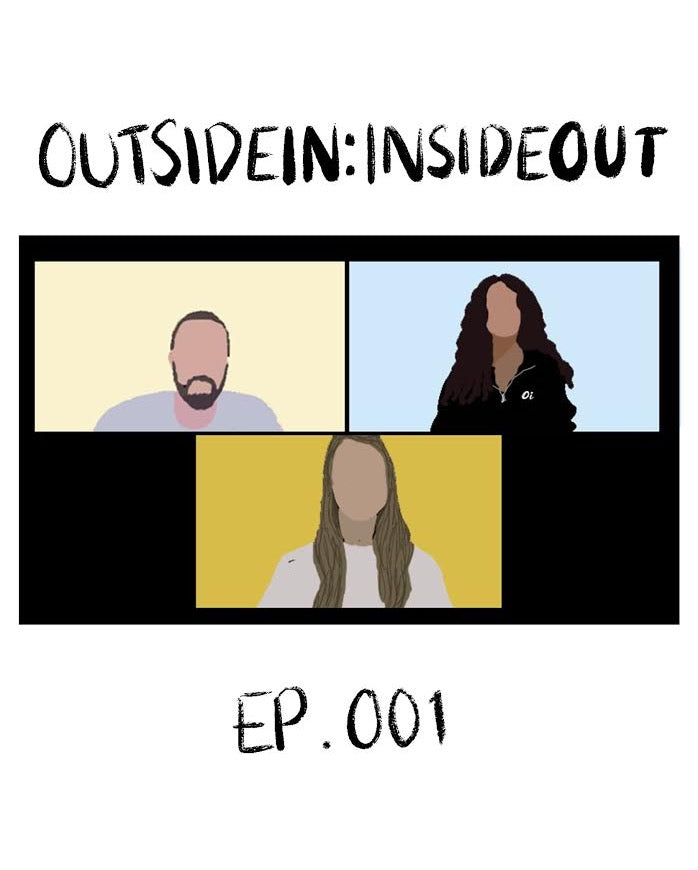 OUTSIDEIN:INSIDEOUT EP.001