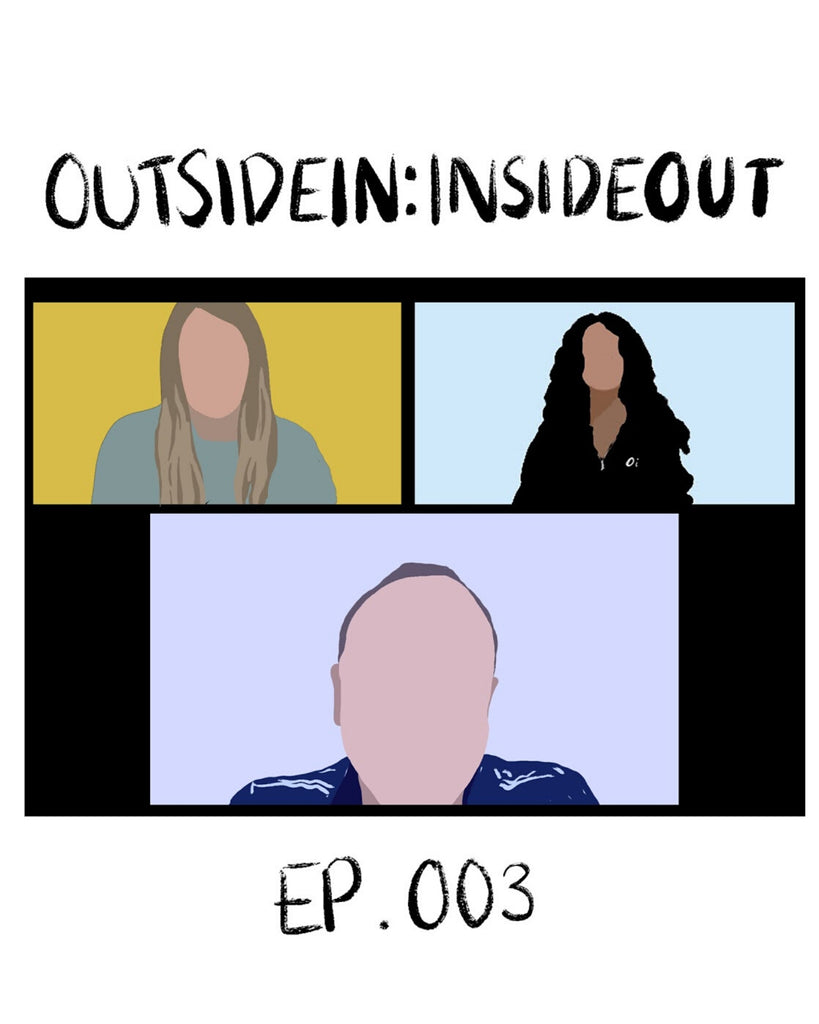 OUTSIDEIN:INSIDEOUT EP.003