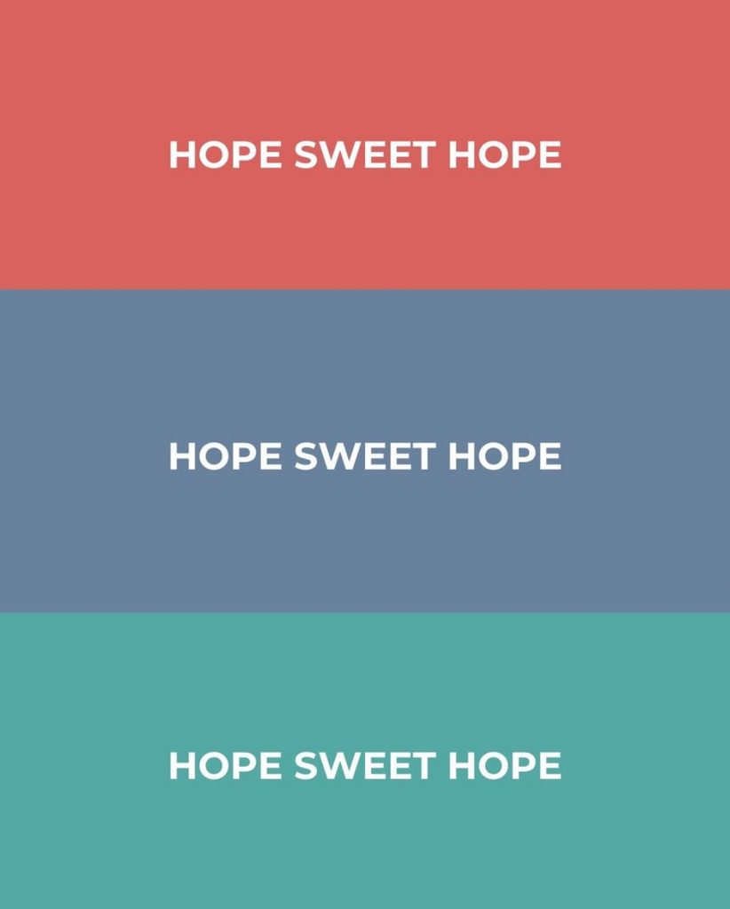Incoming Collection - Hope Sweet Hope tees!