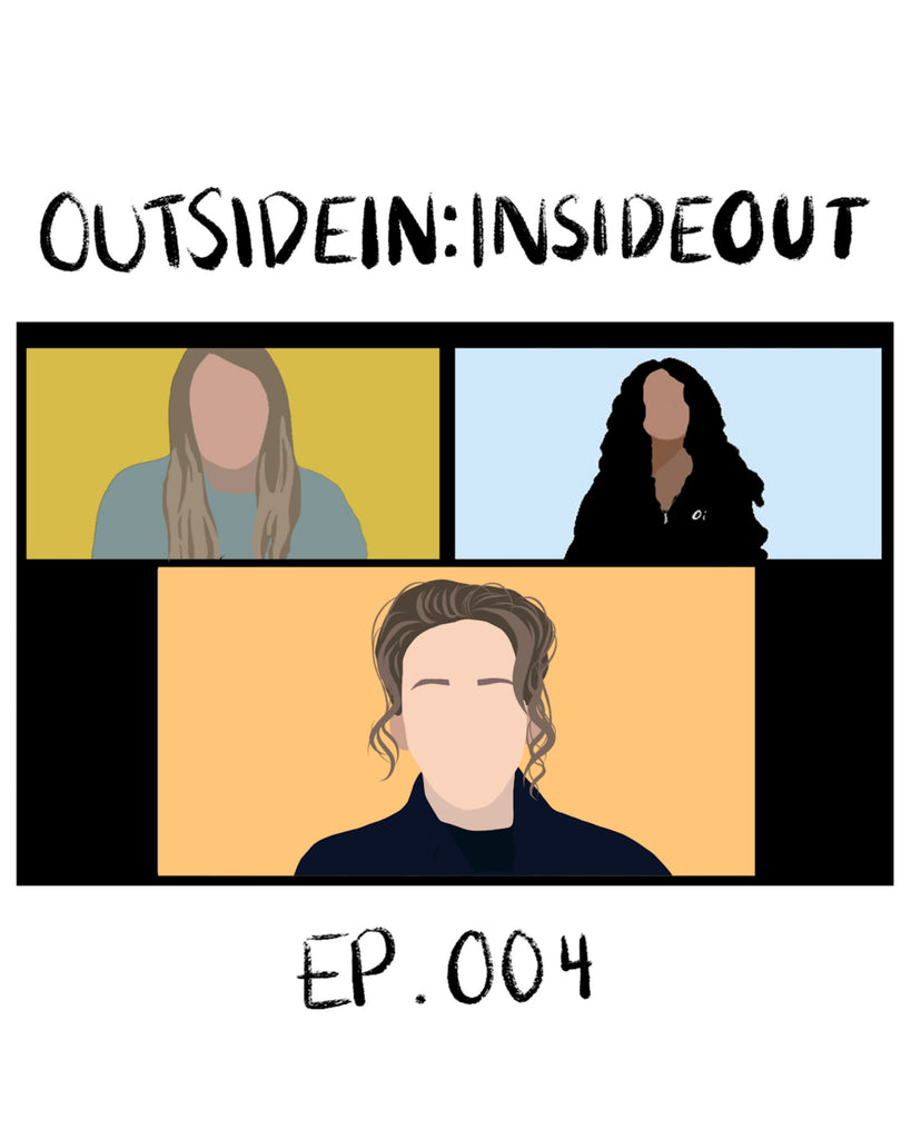 OUTSIDEIN:INSIDEOUT EP.004